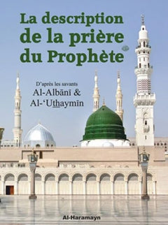 DESCRIPTION DE LA PRIèRE DU PROPHèTE, (LA)