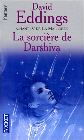 La Mallorée - tome 4 La Sorcière de Darshiva