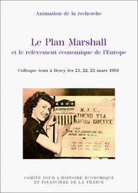 le plan marshall et le relèvement économique de l'europe