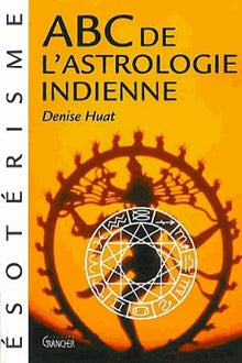 ABC de l'astrologie indienne