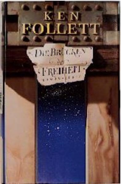 Die Brücken der Freiheit