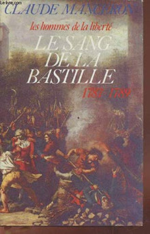 Le sang de la Bastille