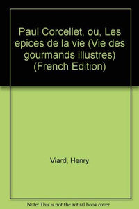 Paul corcellet les epices de la vie