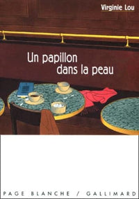 Un papillon dans la peau