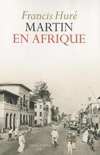 Martin en Afrique