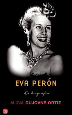 Eva Peron / Eva Peron: LA Biografia/the Biography