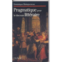 Pragmatique pour le discours littéraire: L'énonciation littéraire II