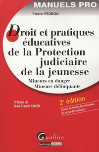 Droit et pratiques éducatives de la Protection judiciaire de la jeunesse
