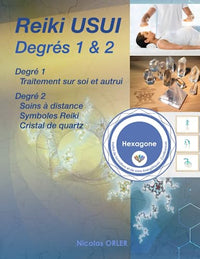 Manuel Reiki Usui degrés 1 et 2
