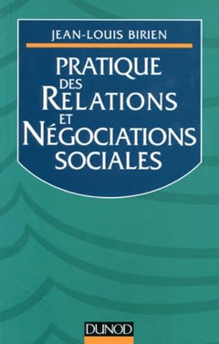 Pratique des relations et négociations sociales