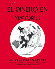 El dinero en The New Yorker: La economía en viñetas (LIBROS DEL ASTEROIDE)