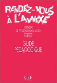 Rendez-vous à l'Annexe 2 - Guide pédagogique