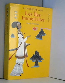 Le disque de Jade - tome 3 - les iles immortelles