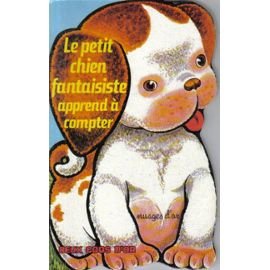 Le petit chien fantaisiste apprend a compter