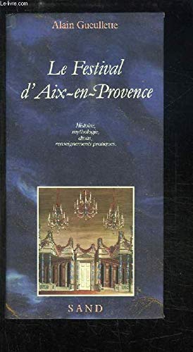 Le Festival d'Aix-en-Provence