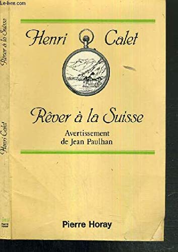 Rêver à la Suisse