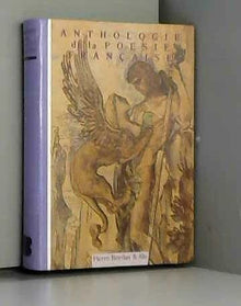 Anthologie de la poésie française: Des origines à l'époque contemporaine