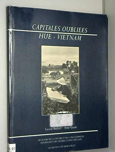 Hue capitale impériale du Vietnam