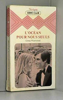 L'OCEAN POUR NOUS SEULS