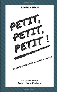 Petit, petit, petit !