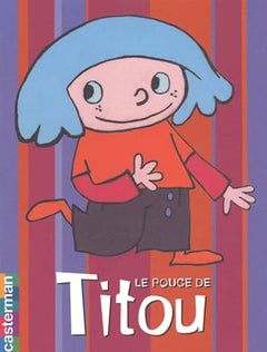 Le Pouce de Titou