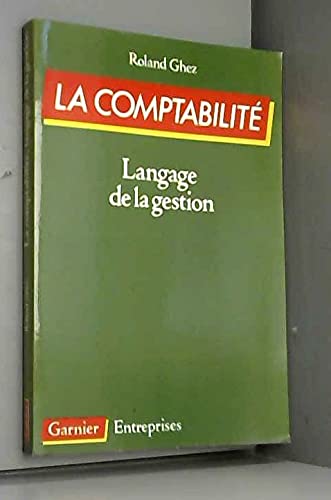 La comptabilite, langage de la gestion
