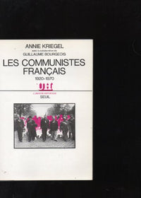 Les communistes français, 1920-1970