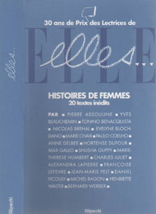Elles. Histoires de femmes