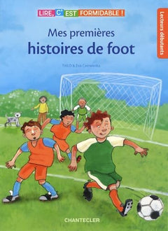 Mes premières histoires de foot