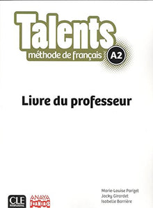 Talents FLE Niveau A2 Guide pédagogique version Anaya