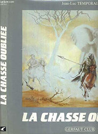 La chasse oubliée