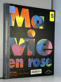 Ma vie en rose: Enfantaisie