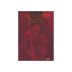 L'encyclopédie du mal, tome 1 : La maison du sang