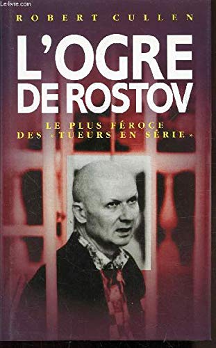 L'ogre De Rostov