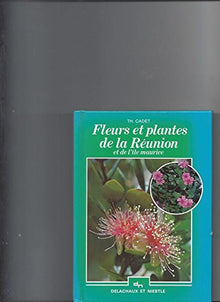 Fleurs et plantes de la reunion et de l'ile 103095