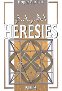B.A.-BA des hérésies