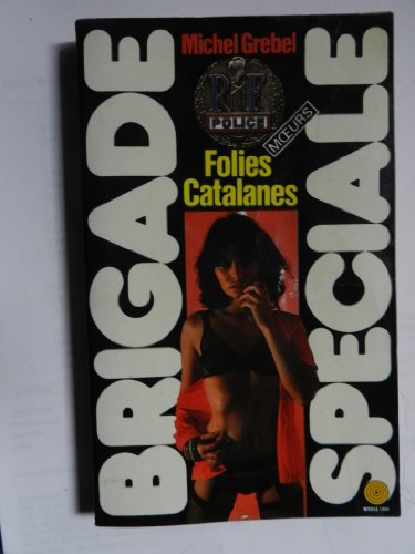 Brigade spéciale Folies catalanes