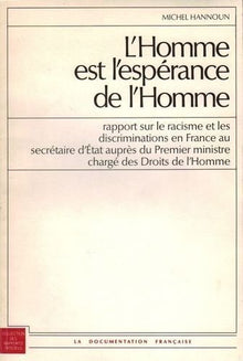 L'homme est l'espérance de l'homme