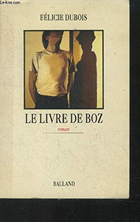 Le livre de boz : roman
