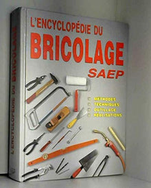 L'encyclopédie du bricolage