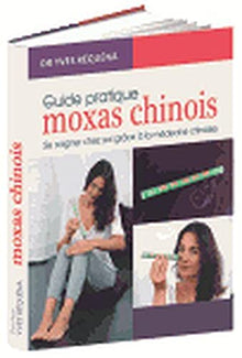 Guide pratique Moxas chinois