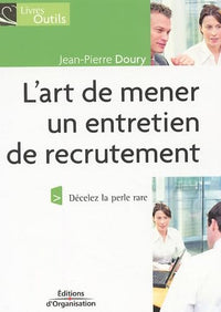 L'art de mener un entretien de recrutement