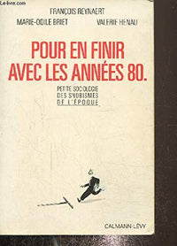 Pour en finir avec les annees 80