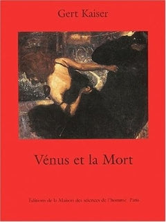 Vénus et la mort - un grand thème de l'histoire culturelle de l'Europe