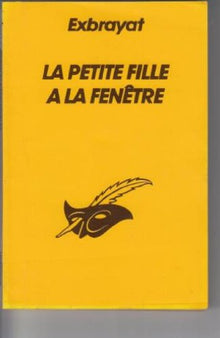 LA PETITE FILLE A LA FENETRE