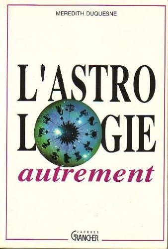 L'astrologie autrement