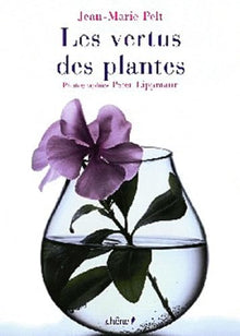 les vertus des plantes