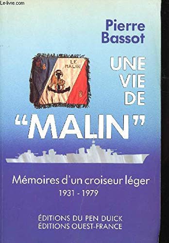 Une vie de "Malin"