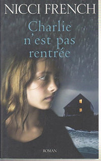 Charlie n'est pas rentrée