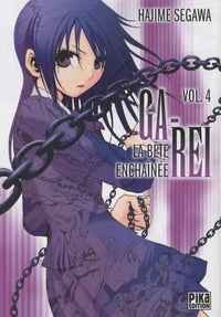 Ga-Rei : La bête enchaînée, tome 04